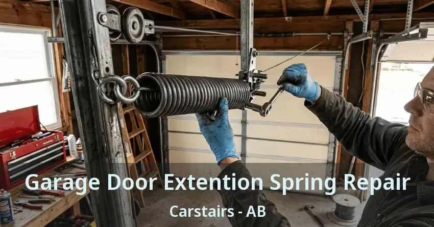 Garage Door Extention Spring Repair Carstairs - AB