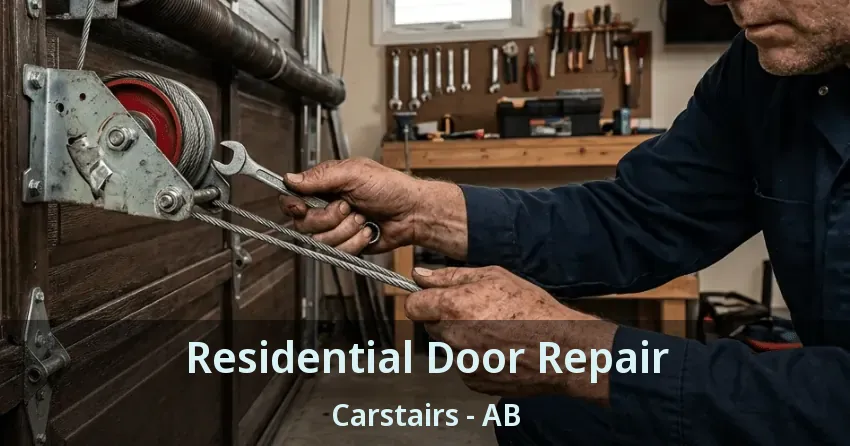 Residential Door Repair Carstairs - AB