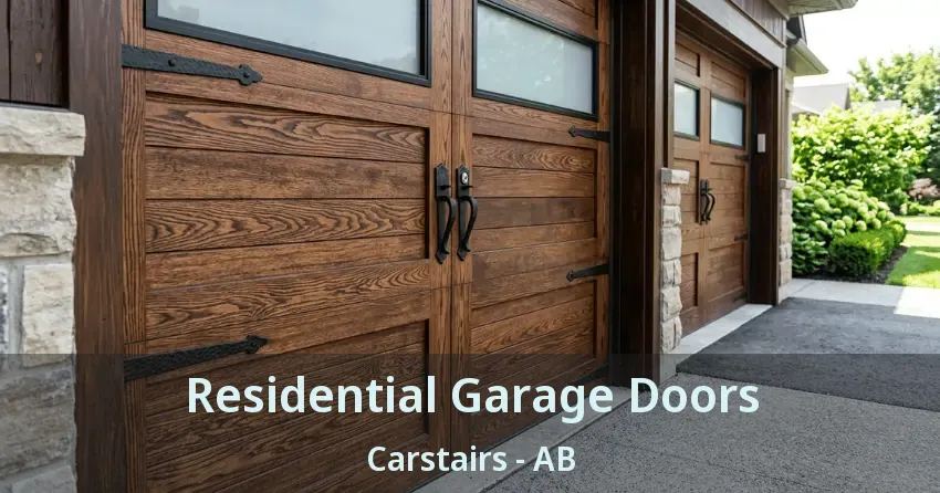 Residential Garage Doors Carstairs - AB