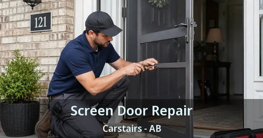 Screen Door Repair Carstairs - AB