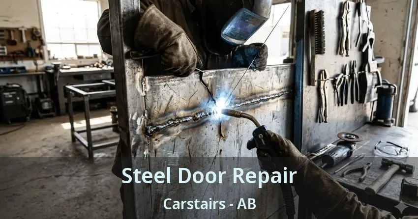 Steel Door Repair Carstairs - AB