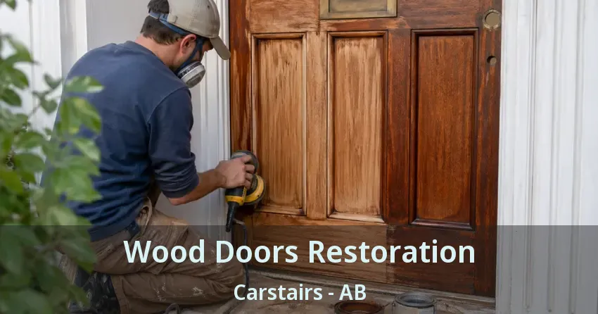 Wood Doors Restoration Carstairs - AB